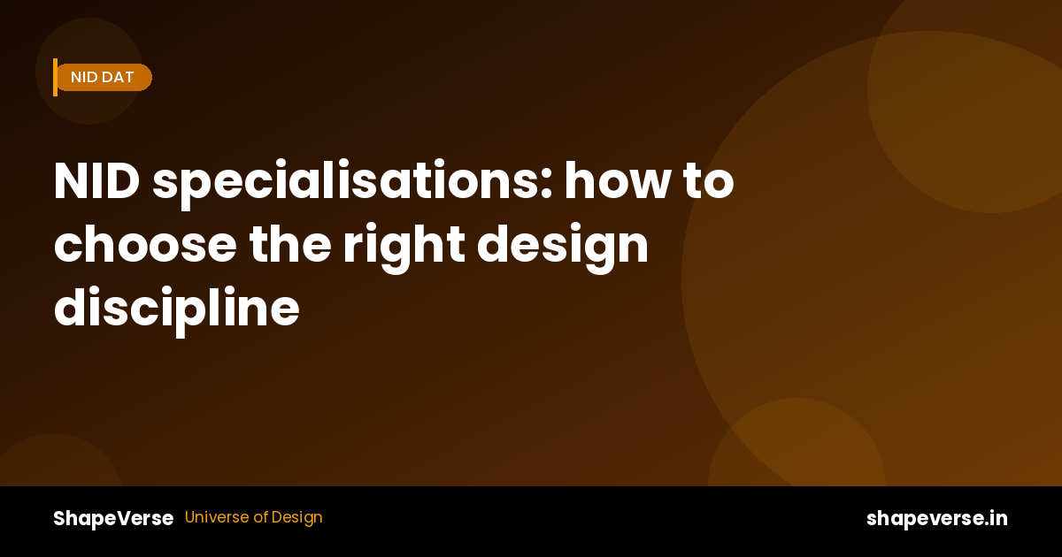 NID specialisations: how to choose the right design discipline for your career